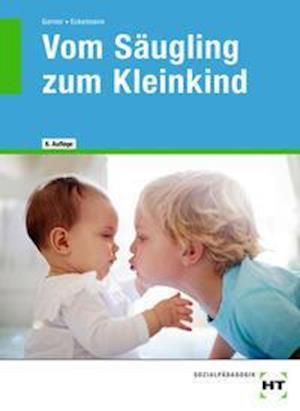 Cover for Gerner · Vom Säugling zum Kleinkind (N/A)