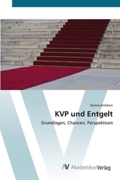 Cover for Erxleben · KVP und Entgelt (Bog) (2012)
