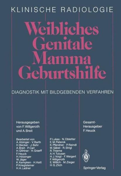 Cover for Weibliches Genitale Mamma * Geburtshilfe: Diagnostik mit bildgebenden Verfahren - Klinische Radiologie (Paperback Book) (2012)