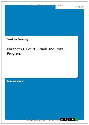 Cover for Cordula Zwanzig · Elizabeth I. Court Rituals and Royal Progress (Pocketbok) (2014)