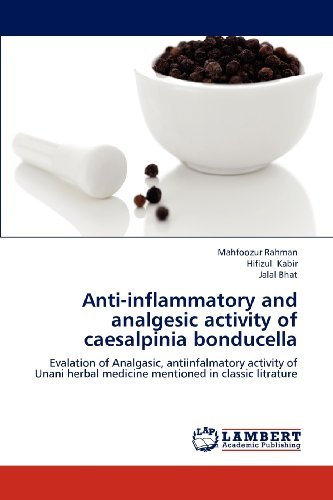 Cover for Jalal Bhat · Anti-inflammatory and Analgesic Activity of Caesalpinia Bonducella: Evalation of Analgasic, Antiinfalmatory Activity of Unani Herbal Medicine Mentioned in Classic Litrature (Paperback Book) (2012)