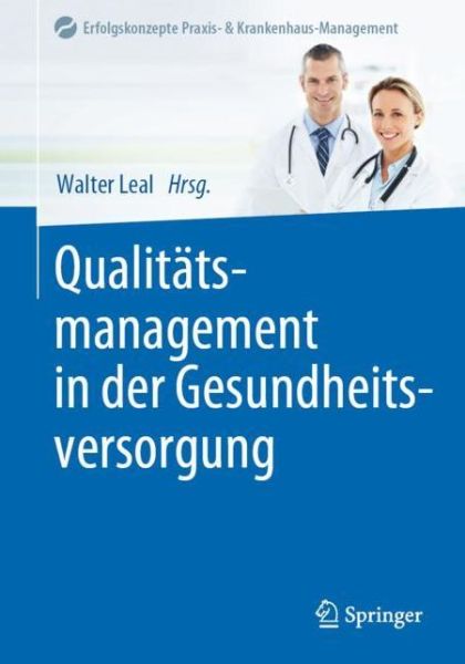Cover for Qualitaetsmanagement in der Gesundheitsversorgung (Book) (2019)