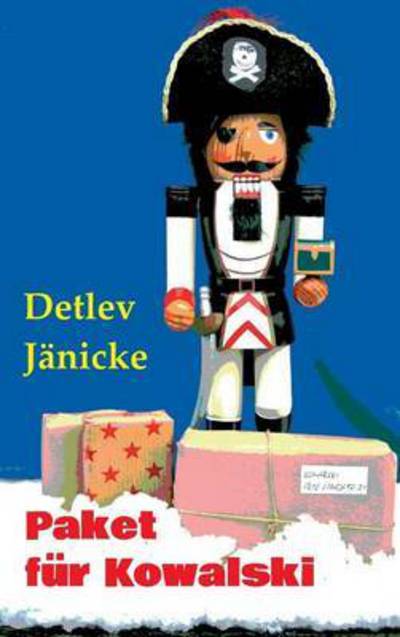 Cover for Detlev Janicke · Paket Fur Kowalski (Hardcover Book) (2015)