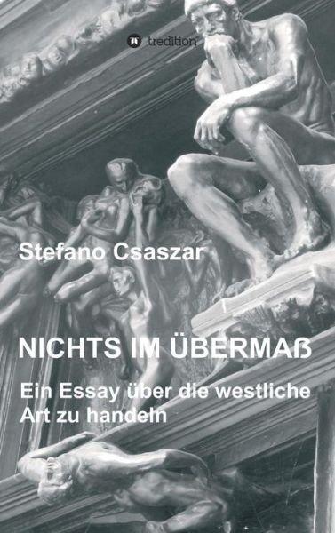 Cover for Csaszar · Nichts im Übermaß (Book) (2016)
