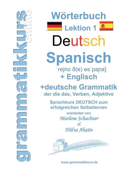 Cover for Marlene Abdel Aziz - Schachner · Worterbuch Deutsch - Spanisch - Englisch A1 Lektion 1 (Paperback Book) (2016)