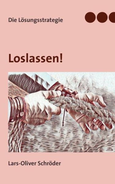 Cover for Schröder · Loslassen (Book) (2019)