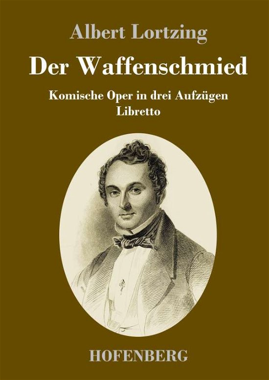 Cover for Lortzing · Der Waffenschmied (Bok) (2020)