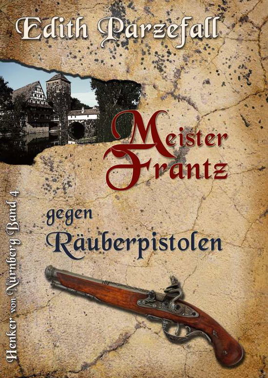 Cover for Parzefall · Meister Frantz gegen Räuberpi (Bog)