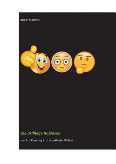 Cover for Maschke · Die Drillinge Robinson (Bok) (2019)