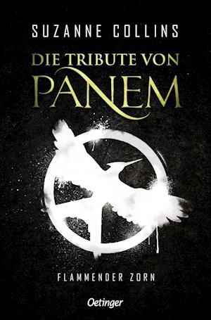 Cover for Suzanne Collins · Die Tribute von Panem 3. Flammender Zorn (Book) (2023)
