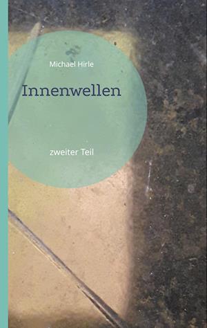 Cover for Michael Hirle · Innenwellen (Book) (2021)