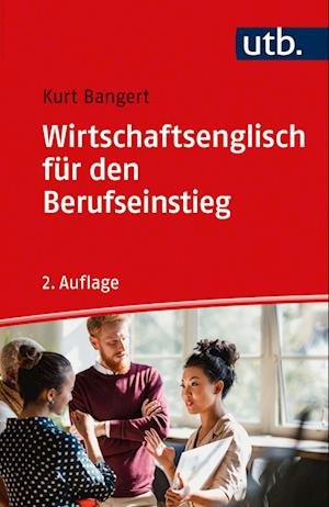 Cover for Kurt Bangert · Wirtschaftsenglisch für den Berufseinstieg (Paperback Book) (2021)