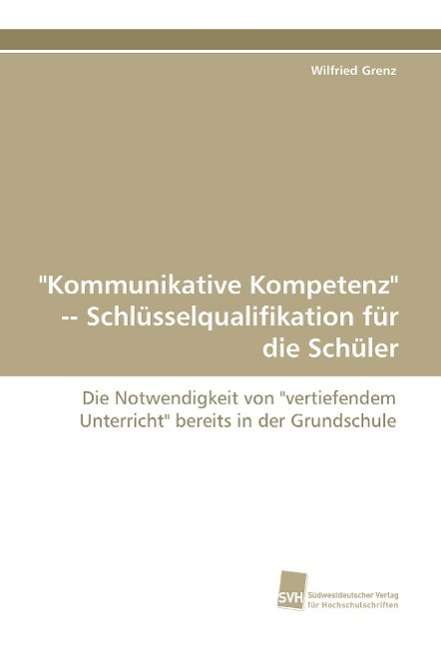 "Kommunikative Kompetenz" -- Schl - Grenz - Books -  - 9783838113746 - 