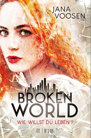 Cover for Jana Voosen · Broken World (Hardcover Book) (2021)