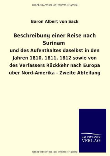 Cover for Baron Albert Von Sack · Beschreibung Einer Reise Nach Surinam (Paperback Book) [German edition] (2013)