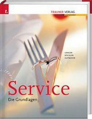 Cover for Wilhelm Gutmayer · Service. Die Grundlagen (Hardcover Book) (2018)