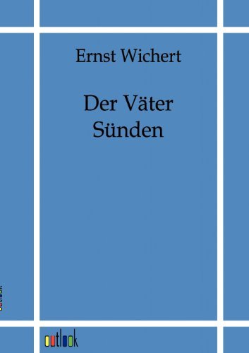 Cover for Ernst Wichert · Der V Ter S Nden (Taschenbuch) [German, Reproduktion Des Originals. edition] (2011)