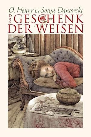 Cover for Sonja Danowski · Das Geschenk der Weisen (Hardcover Book) (2019)