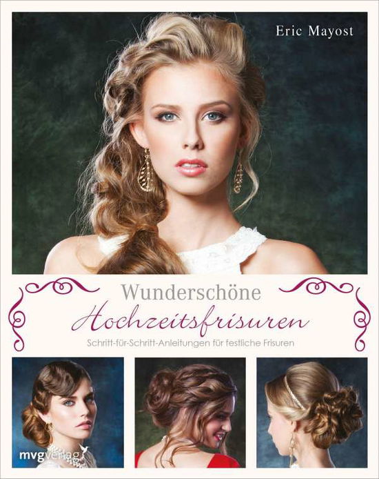 Cover for Mayost · Wunderschöne Hochzeitsfrisuren (Book)