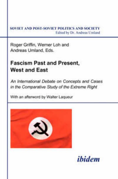 Cover for Roger Griffin · Fascism Past and Present, West and East: An International Debate on Concepts and Cases in the Comparative Study of the Extreme Right (Pocketbok) (2021)