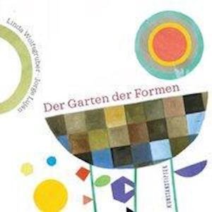 Cover for Luján · Der Garten der Formen (Buch)