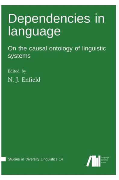Dependencies in language - - Livros - Language Science Press - 9783946234746 - 26 de junho de 2017