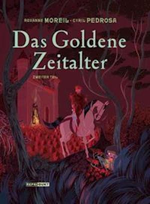 Cover for Roxanne Moreil · Das Goldene Zeitalter 2 (Hardcover Book) (2021)