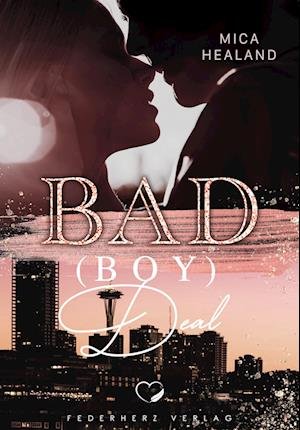 Cover for Mica Healand · Bad (Boy) Deal (Bog) (2023)