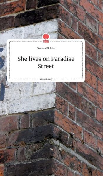 Cover for Pichler · She lives on Paradise Street. L (Book) (2020)