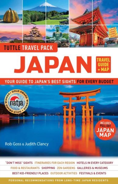 Cover for Rob Goss · Japan Travel Guide + Map: Tuttle Travel Pack: Your Guide to Japan's Best Sights for Every Budget (Includes Pull-out Japan Map) - Tuttle Travel Guide &amp; Map (Paperback Book) (2019)