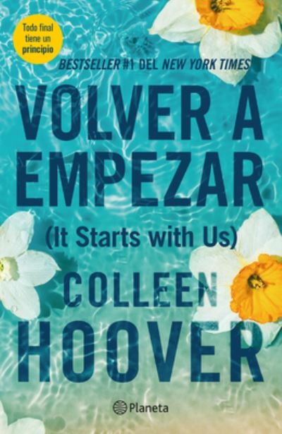 Cover for Colleen Hoover · Volver a Empezar / It Starts with Us (Bog) [Spanish edition] (2023)