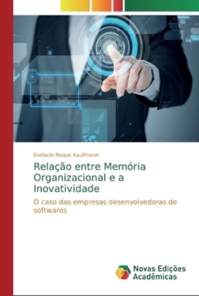 Cover for Kaufmann · Relação entre Memória Organiza (Book) (2018)