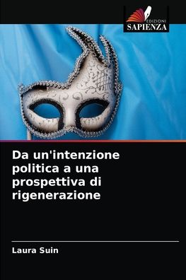 Cover for Laura Suin · Da un'intenzione politica a una prospettiva di rigenerazione (Paperback Book) (2021)