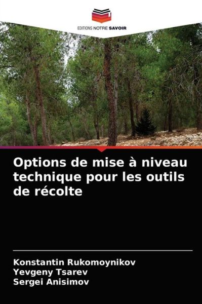 Cover for Konstantin Rukomoynikov · Options de mise a niveau technique pour les outils de recolte (Paperback Book) (2021)