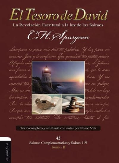 Cover for Spurgeon Charles H. Spurgeon · El Tesoro de David  II: La revelacion escritural a la luz de los Salmos - Tesoro de David (Hardcover Book) (2020)