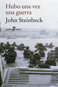 Hubo una vez una guerra (bolsillo) - John Steinbeck - Inne - Edhasa - 9788435018746 - 1 listopada 2010