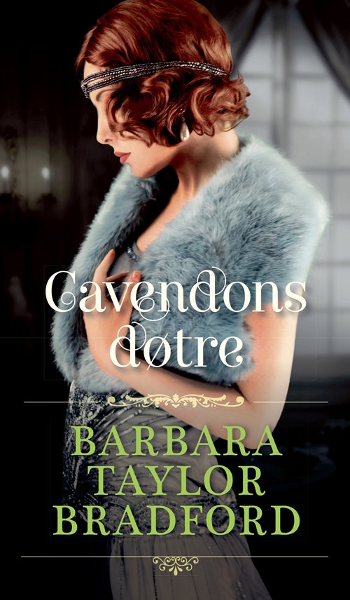 Cover for Barbara Taylor Bradford · Cavendons døtre (Bound Book) [1st edition] (2015)