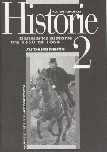 Cover for Sven Skovmand · Munksgaards nye historiesystem.: Historie Danmarks historie fra 1550 til 1864 (Sewn Spine Book) [3. wydanie] (1995)