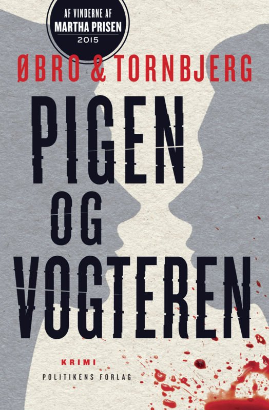 Cover for Øbro og Tornbjerg · Pigen og vogteren (Gebundesens Buch) [1. Ausgabe] (2016)