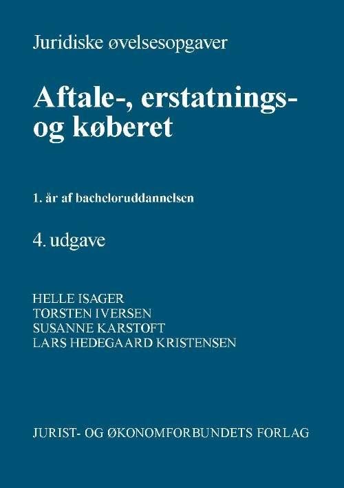 Cover for Helle Isager, Torben Iversen, Susanne Karstoft &amp; Lars Hedegaard Kristensen · Juridiske øvelsesopgaver  Aftale- (Poketbok) [4:e utgåva] (2015)