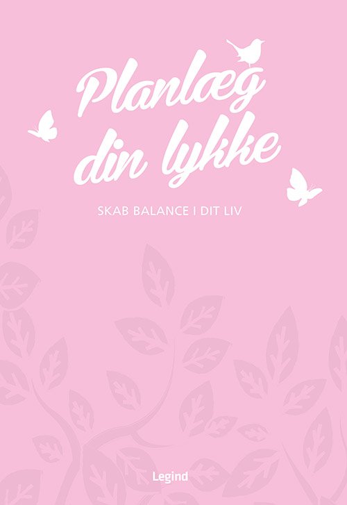 Cover for Eva Jul Steenholt · Planlæg din lykke (Hardcover Book) [1. Painos] (2020)