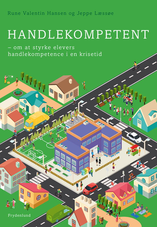 Handlekompetent - Jeppe Læssøe Rune Valentin Hansen - Kirjat - Frydenlund - 9788772168746 - tiistai 17. syyskuuta 2024