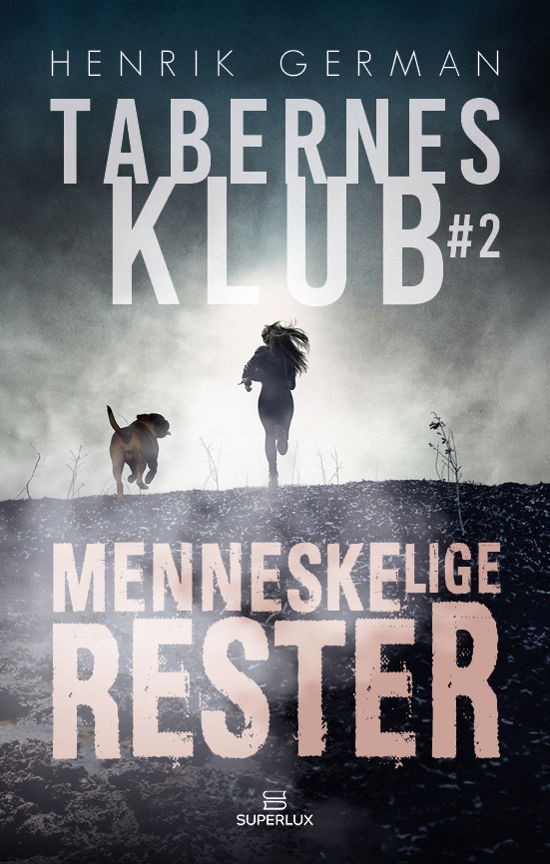 Henrik German · Tabernes klub: Menneskelige rester (Paperback Book) [1. Painos] (2024)