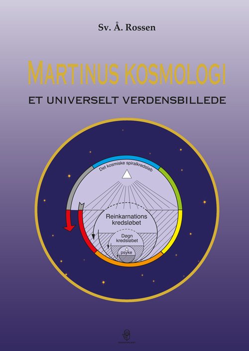 Cover for Sv. Å. Rossen · Martinus kosmologi (Hardcover bog) [1. udgave] (2021)