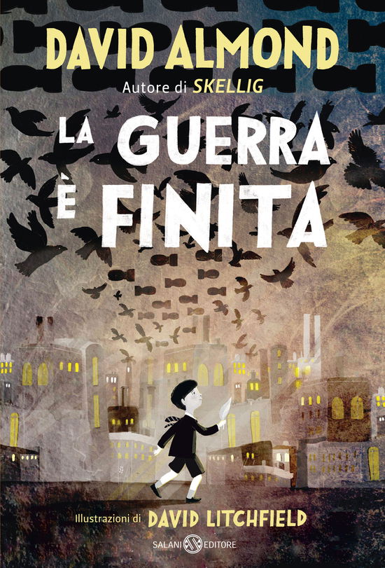 Cover for David Almond · La Guerra E Finita (Book)