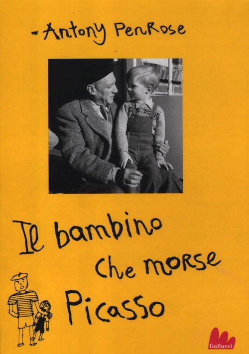 Cover for Antony Penrose · Il Bambino Che Morse Picasso. Ediz. Illustrata (Book)