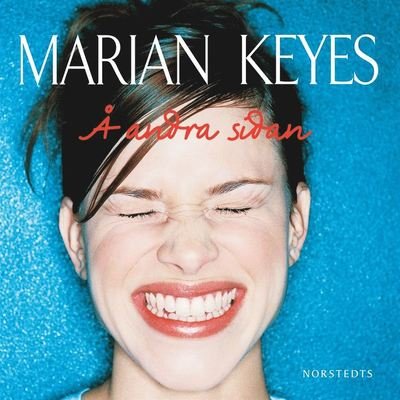 Cover for Marian Keyes · Å andra sidan (Lydbok (MP3)) (2020)