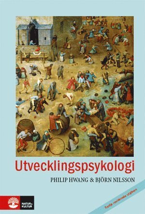 Cover for Hwang Philip · Utvecklingspsykologi (3.utg.) (Inbunden Bok) (2011)