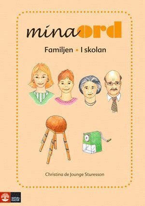 Cover for Christina De Jounge-sturesson · Mina ord: Mina ord. Familjen, i skolan (Book) (2008)