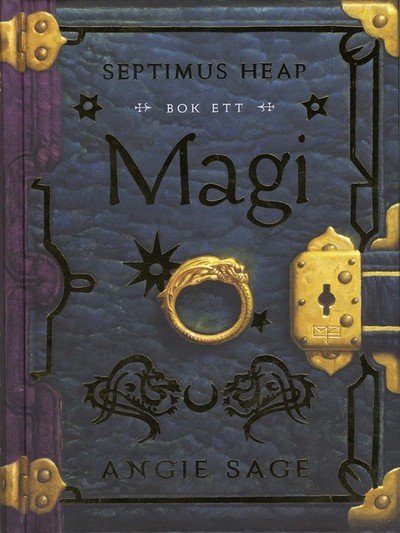 Cover for Angie Sage · Septimus Heap: Septimus Heap. Bok 1, Magi (ePUB) (2014)